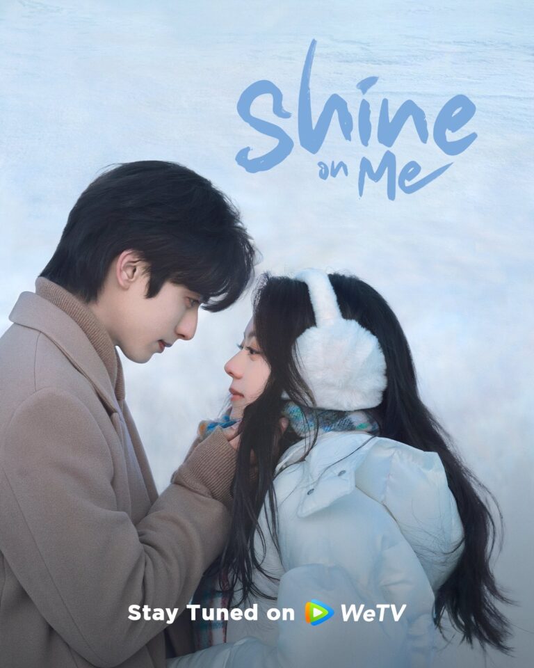 Shine on Me (2025): Song Weilong and Zhao Jinmai Bring a Bright New ...